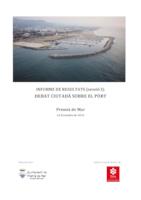 Informe Debat Port sessió 24 octubre 2015 Informe Debat Port sessió 24 octubre 2015