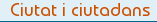 Ciutat i ciutadans