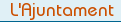 L'Ajuntament