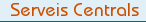 Serveis Centrals